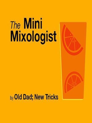 cover image of The Mini Mixologist